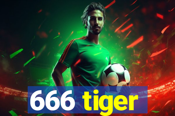 666 tiger